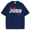 Oh My Josh T-Shirt/Sweatshirt
