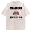 I'm A Proud Buckeyes Fan T-shirt/Sweatshirt