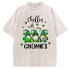 Chillin With My Gnomies T-Shirt/Sweatshirt