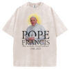 Pope Francis Memorial T-shirt/Sweatshirt