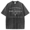 In Loving Memory of Pope Francis T-shirt/Sweatshirt