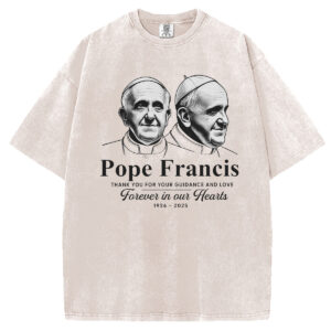RIP Pope Francis T-shirt/Sweatshirt
