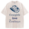 Cowgirls love the Cowboys T-Shirt/Sweatshirt