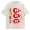 All We Do Is Win 3Peat,Kc Chiefs T-Shirt/Sweatshirt