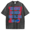 Be Good Do Good God Bless T-Shirt/Sweatshirt