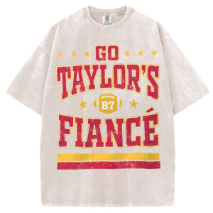 Go Taylor's Fiance T-Shirt/Sweatshirt