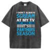 It's Carolina Panthers season T-Shirt/Sweatshirt