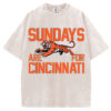 Sundays Are For Cincinnati T-Shirt/Sweatshirt