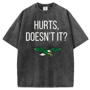 Hurts Doesn't It T-Shirt/Sweatshirt