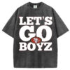 Let's Go Boyz T-Shirt/Sweatshirt