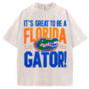 It's Great to Be a Florida T-shirt/Sweatshirt