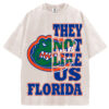 Florida They Not Like Us T-shirt/Sweatshirt