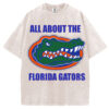 All About The Florida Gators T-shirt/Sweatshirt