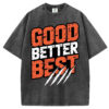 Good Better Best Bears T-Shirt/Sweatshirt