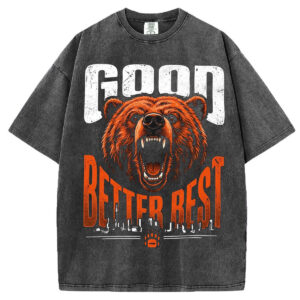 Good Better Best Bears T-Shirt/Sweatshirt