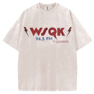 WSQK 94.5 FM The Squawk T-Shirt/Sweatshirt