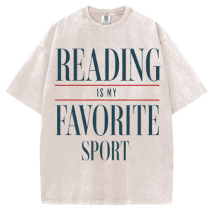 Reading is my favorite sport T-shirt/Sweatshirt