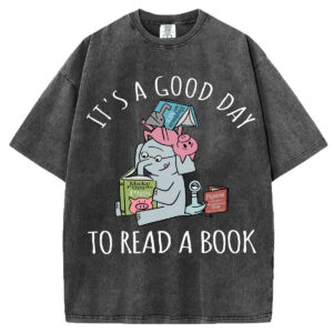 It's A Good Day To Read T-shirt/Sweatshirt