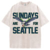 Sundays Are The Seattle T-Shirt/Sweatshirt
