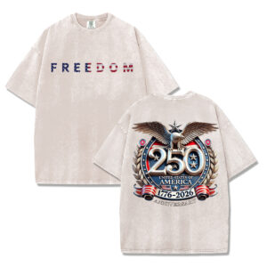 Freedom 250th Anniversary T-Shirt/Sweatshirt