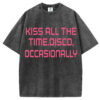 Kiss All The Time. Disco, Occasionally T-shirt/Sweatshirt