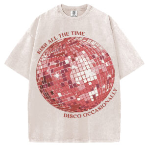 Kiss All The Time. Disco Occasionally T-shirt/Sweatshirt